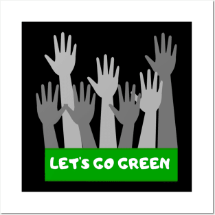 Let's go Green! Posters and Art